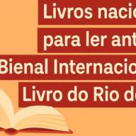 Livros nacionais para ler antes da Bienal Internacional do Livro do Rio de Janeiro